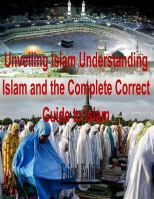  Interpreting Islamic Law: A Guide for Beginners - Unveiling Ancient Wisdom Through Modern Perspectives